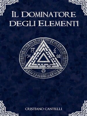 cover image of Il Dominatore degli Elementi